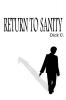 Return to Sanity