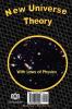 NEW UNIVERSE THEORY WITH THE LAWS OF PHYSICS