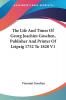 The Life and Times of Georg Joachim Goschen Publisher and Printer of Leipzig 1752 to 1828