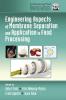 Engineering Aspects of Membrane Separation and Application in Food Processing