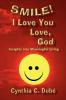 Smile! I Love You Love God