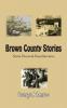 Brown County Stories