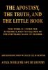 The Apostasy The Truth and The Little Book