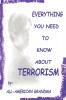 Everything You Need to Know About Terrorism