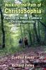 Walking the Path of ChristoSophia