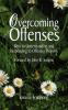 Overcoming Offenses