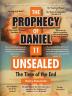 The Prophecy of Daniel 11 Unsealed