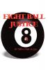 Eight Ball Justice