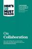 HBR's 10 Must Reads On Collaboration