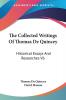 The Collected Writings of Thomas De Quincey: Historical Essays and Researches: Historical Essays And Researches V6