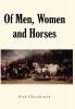 Of Men Women and Horses