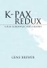 K-PAX REDUX