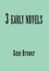 3 Early Novels