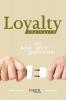 Loyalty Unplugged