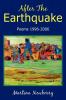 After the Earthquake: Poems 1996-2006