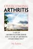 Overcoming Arthritis