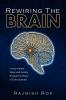 Rewiring the Brain