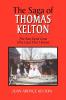 The Saga of Thomas Kelton