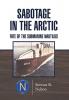 Sabotage in the Arctic