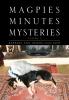 Magpies Minutes Mysteries