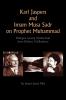 Karl Jaspers and Imam Musa Sadr On Prophet Muhammad