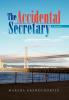 The Accidental Secretary