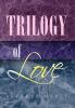 Trilogy of Love