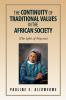 The Continuity of Traditional Values in the African Society