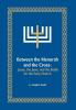 Between the Menorah and the Cross