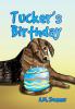 Tucker's Birthday