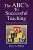 The ABC's to Successful Teaching