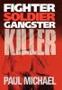 Fighter Soldier Gangster Killer