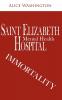 Saint Elizabeth Hospital - Mental Health: Immortality