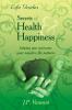 Secrets Of Health & Happiness