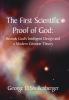 The First Scientific Proof of God