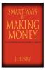 SMART WAYS OF MAKING MONEY