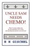 Uncle Sam Needs Chemo!