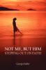 Not ME But Him: Stepping Out on Faith