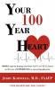 Your 100-Year Heart