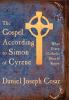 The Gospel According to Simon of Cyrene