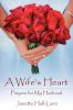 A WIFE'S HEART