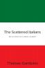 The Scattered Italians