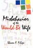 Misbehavior of the Would-Be Wife