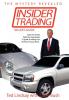 Insider Trading: Buck the Trends. Fight the Stereotypes. A Guide to Selling Cars. And How to Buy Them.