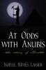 At Odds with Anubis: ..the Story of Minette