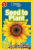 National Geographic Readers: Seed to Plant