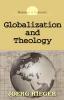 Globalization and Theology (Horizons in Theology)