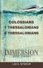 Colossians 1 2 Thessalonians (Immersion Bible Studies)