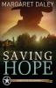 Saving Hope: The Men of the Texas Rangers - Book 1: Bk. 1