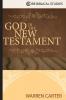 God in the New Testament (Core Biblical Studies)